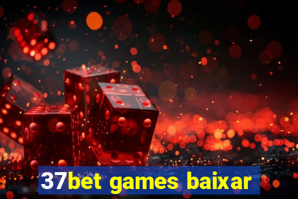 37bet games baixar